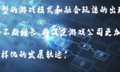 biao ti英国区块链游戏平台全面解析：